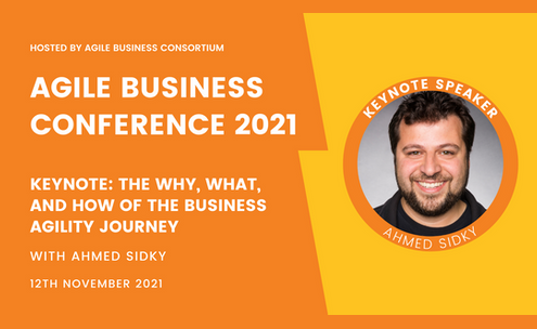 Agile Business Conference 2021 Ahmed Sidky Banner.png