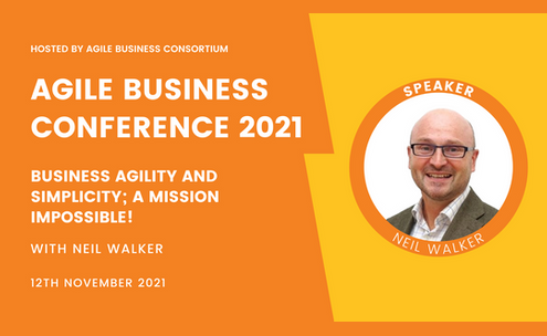 Agile Business Conference 2021 Neil Walker Banner.png